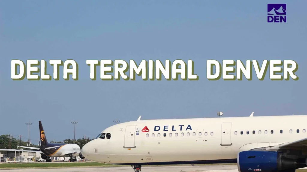 Delta Terminal Denver